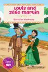 Louis and Z&eacute;lie Martin: Saints for Matrimony