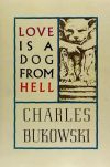 Love Is a Dog From Hell