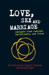 Love, Sex and Marriage