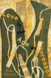 Love in the Age of Unreason