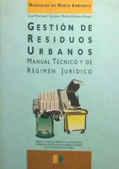 Portada de Gestión de residuos urbanos: manual técnico y de régimen jurídico