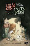 Lucas Kent & Greta Rouge 3. Auxili, campament!