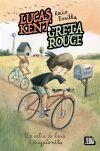 Lucas Kent & Greta Rouge 4. Un estiu de bicis i kryptonita