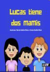 Lucas tiene dos mamis