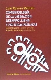 Portada de Comunicología de la liberación de desarrollismo y políticas públicas