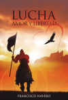 Lucha, Amor y Libertad