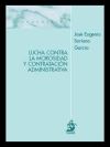 Lucha contra la Morosidad y Contratación Administrativa. Grupos De Presión, Captura del Regulador y Administración Pública ante las Relaciones Comerciales