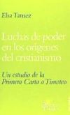 Luchas de poder en los orígenes del cristianismo.