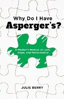 Portada de Why Do I Have Asperger's?