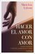 Portada de Hacer el amor con amor, de Marie Lise Labonté