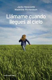 Portada de Llámame cuando llegues al cielo