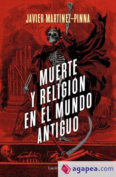 Muerte y religión en el mundo antiguo Muerte y religión en el mundo antiguo