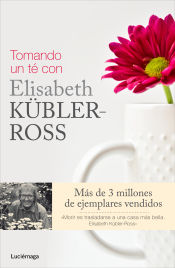 Portada de Tomando un té con Elisabeth Kübler-Ross
