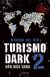 Portada de Turismo Dark 2, de Míriam del Río