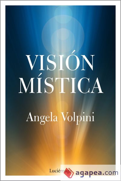 Visi&oacute;n m&iacute;stica