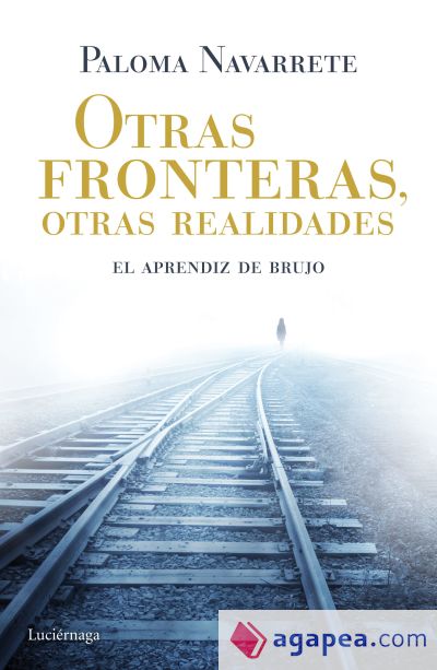 Otras fronteras, otras realidades