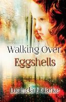 Portada de Walking Over Eggshells