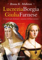 Portada de Lucrezia Borgia Giulia Farnese (Ebook)