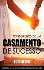 Portada de Os Segredos De Um Casamento De Sucesso (Ebook)