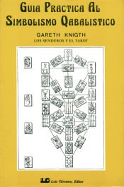 Portada de GUIA PRACTICA 2 SIMBOLISMO QABALISTICO. SENDEROS TAROT