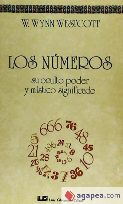 Números, los. Su oculto poder y místico significado