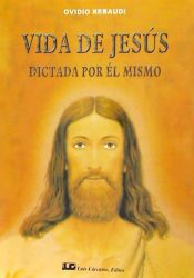 Portada de VIDA DE JESUS. DICTADA POR EL MISMO