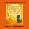 Sunino Y El Misterio De Las Calabazas Perdidas