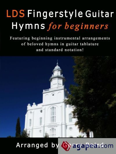 LDS Fingerstyle Guitar Hymns for Beginners