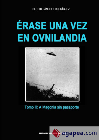 ?rase una vez en Ovnilandia. Tomo 2