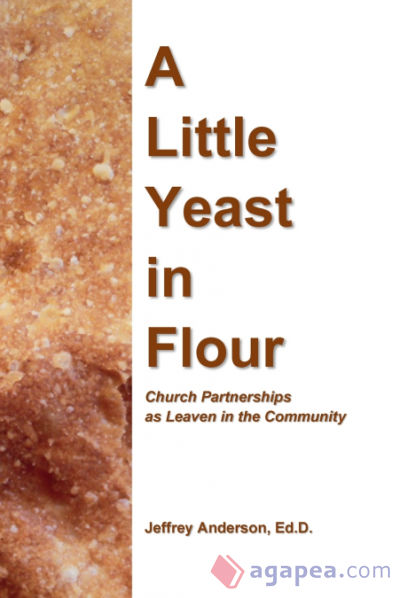 A Little Yeast in Flour