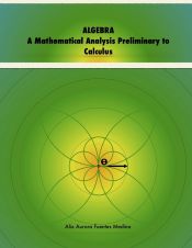 Portada de ALGEBRA. A Mathematical Analysis Preliminary to Calculus