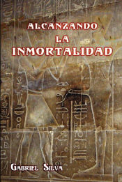 Portada de Alcanzando La Inmortalidad