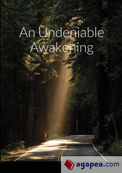 An Undeniable Awakening