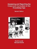 Portada de Assessing and Reporting the Classroom Curriculum in the Knowledge Age