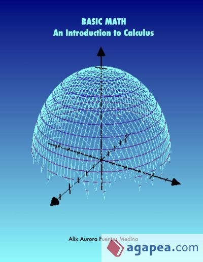 BASIC MATH. An Introduction to Calculus