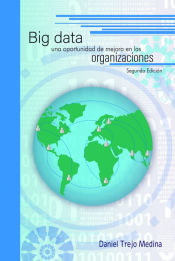 Portada de Big data, una oportunidad de mejora en las organizaciones