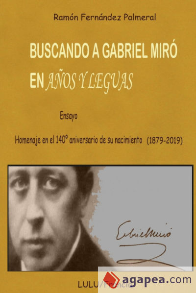 Buscando a Gabriel Mir? en A?os y Leguas