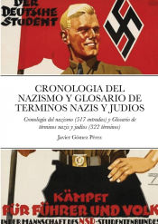 Portada de CRONOLOGIA DEL NAZISMO Y GLOSARIO DE TERMINOS NAZIS Y JUDIOS