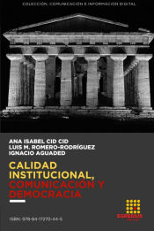 Portada de Calidad institucional, comunicación y democracia