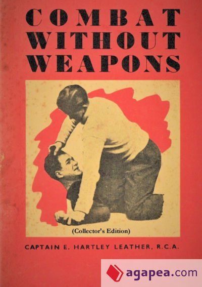 Combat Without Weapons (Collector&acirc;s Edition)