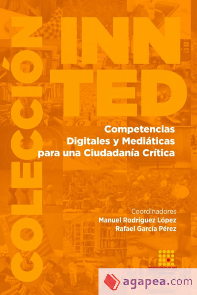 Competencias Digitales y Mediáticas para una Ciudadanía Crítica