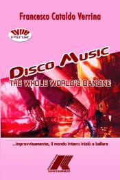 Portada de DISCO MUSIC The Whole Worldâ€™s Dancing