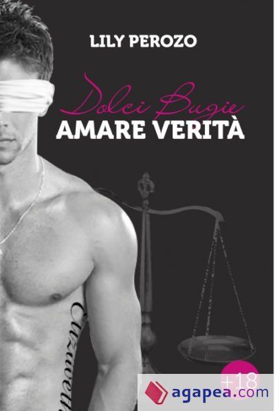 DOLCI BUGIE, AMARE VERIT&Agrave;