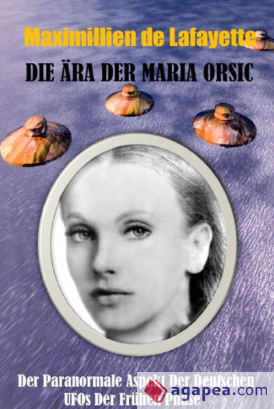 Die Ära der Maria Orsic