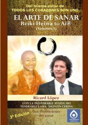 Portada de EL ARTE DE SANAR Reiki Heiwa to Ai ® (Volumen I)