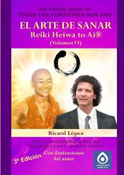 Portada de EL ARTE DE SANAR Reiki Heiwa to Ai ® (Volumen VI)