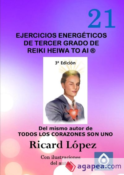 Ejercicios energéticos de tercer grado de Reiki Heiwa to Ai ®