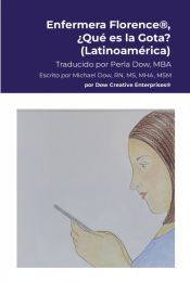 Portada de Enfermera Florence®, ¿Qué es la Gota? (Latinoamérica)
