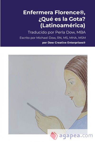 Enfermera Florence®, ¿Qué es la Gota? (Latinoamérica) Enfermera Florence®, ¿Qué es la Gota? (Latinoamérica)