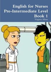 Portada de English for Nurses Pre-Intermediate Level Book 1